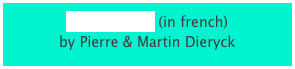 GENEALOGY (in french) by Pierre & Martin Dieryck 